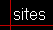 sites